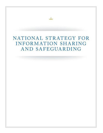 National Strategy for Information Sharing and Safeguarding