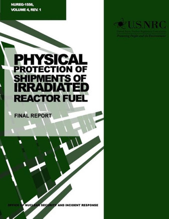Physical Protection of Shipments of Irradiated Reactor Fuel: Final Report