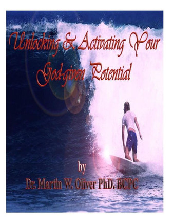Unlocking and Activating Your God Given Potential (SPANISH VERSION)