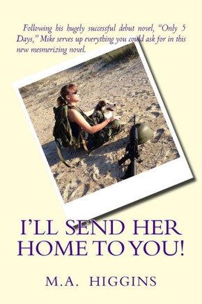 I'll send her home to you!