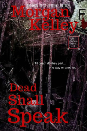 Dead Shall Speak: An FBI/Romance Thriller Book 10