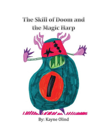The Skill of Doom & the Magic Harp