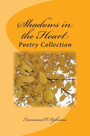 Shadows in the Heart: Poetry Collection