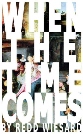 When the Time Comes : 9781499716924