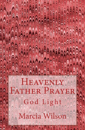 Heavenly God Prayer: God Light