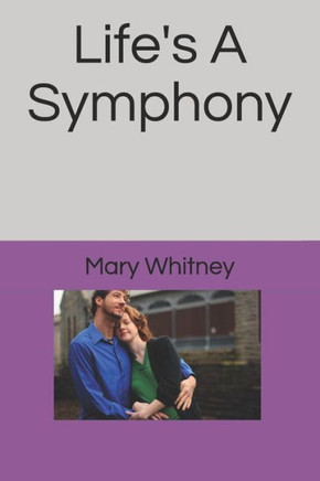 Life's a Symphony