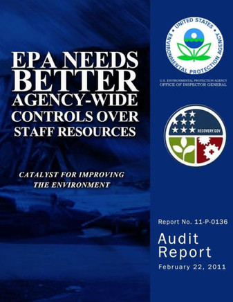 EPA Needs Better Agency-Wide Controls Over Staff Resources