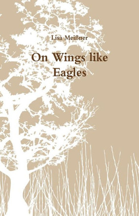 On Wings like Eagles