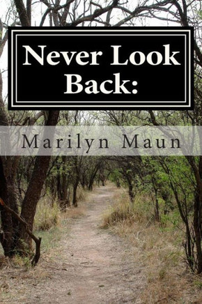 Never Look Back: : An Immigrants Story