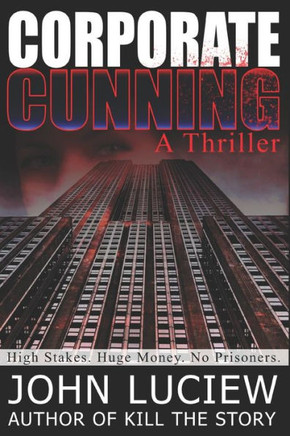 Corporate Cunning: A Thriller: Amanda Creed Book One