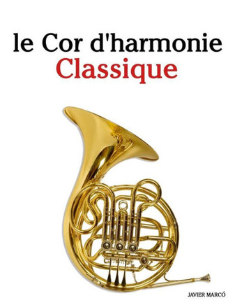 Le Cor d'Harmonie Classique: Pi