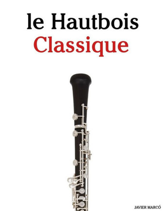 Le Hautbois Classique: Pi