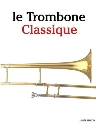 Le Trombone Classique: Pi
