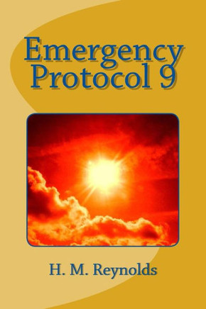 Emergency Protocol Nine: A collection of sci-fi, fantasy & horror short stories