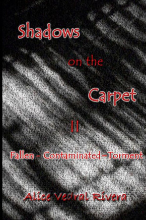 Shadows on the Carpet II: Fallen - Contaminated - Torment