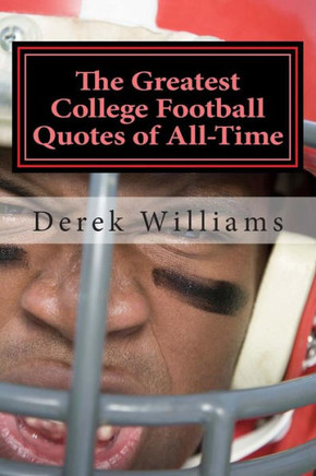 The Greatest College Football Quotes of All-Time