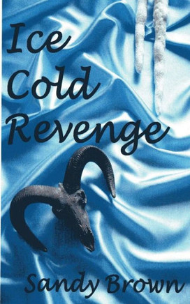 Ice Cold Revenge Ice Cold Revenge