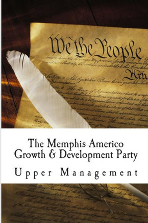 The Memphis Americo Growth & Development Party