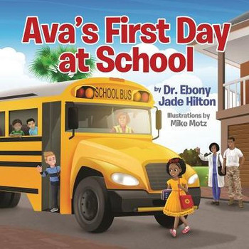 Ava'S First Day At School