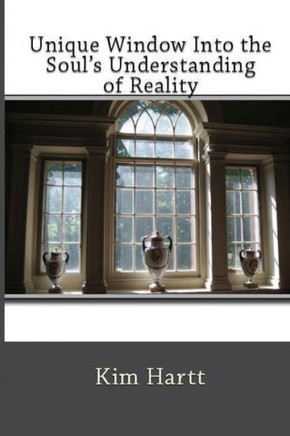 Unique Window Into the Soul's Understanding of Reality