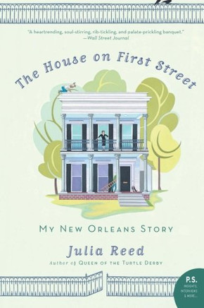 The House On First Street: My New Orleans Story
