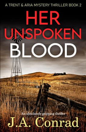 Her Unspoken Blood : An Absolutely Gripping Thriller