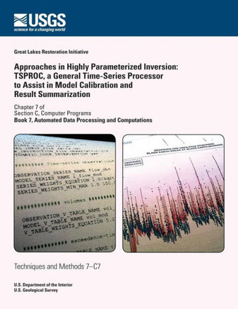 Approaches in Highly Parameterized Inversion: TSPROC, a General Time-Series Processor to Assist in Model Calibration and Result Summarization