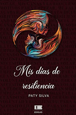 Mis Días De Resiliencia (Spanish Edition)