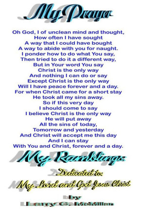 My Ramblings: Dedicated to: My Lord and God Jesus Christ