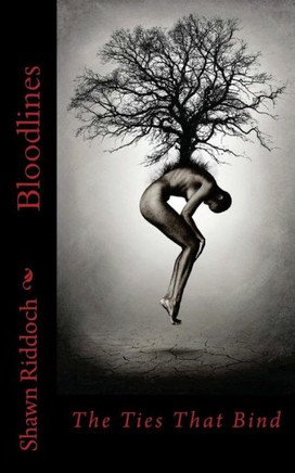 Bloodlines: The Ties That Bind