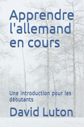 Apprendre l'allemand en cours: Une introduction pour les debutants