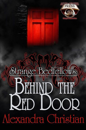 Strange Bedfellows: Behind the Red Door