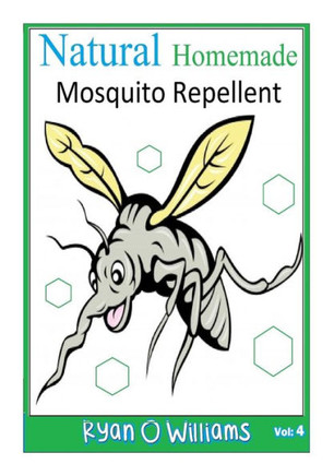 Natural Homemade Mosquito Repellent: How to make NATURAL HOMEMADE MOSQUITO REPELLENTS
