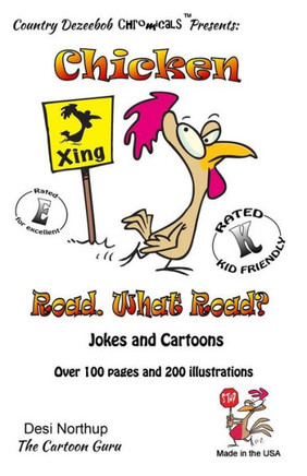 Chicken -- Road. -- What Road? -- Jokes and Cartoons: in Black + White