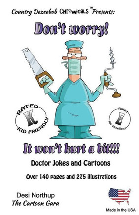 Don't Worry! It Won't Hurt a Bit. -- Jokes and Cartoons: in Black ] White