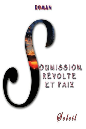 Soumission, revolte et paix