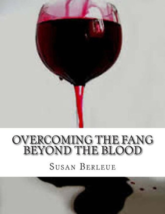Overcoming The Fang: Beyond The Blood