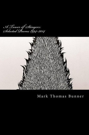 A Tower of Stingers: Selected Poems 1994-2014
