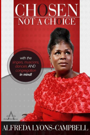 Chosen, Not A Choice: The Worshipping Levites Book