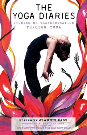 The Yoga Diaries: Stories of Transformation Through Yoga