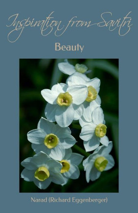 Inspiration from Savitri: Beauty