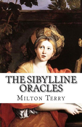 The Sibylline Oracles : 9781500476199