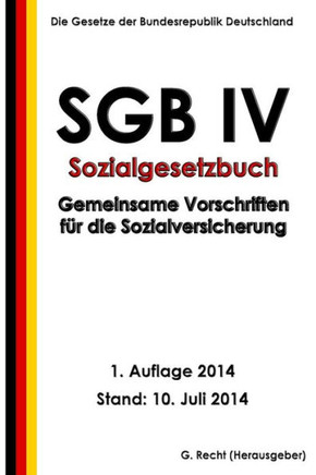 SGB IV - Gemeinsame Vorschriften fer die Sozialversicherung