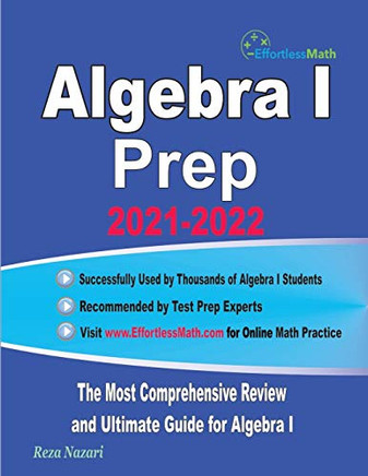 Algebra I Prep: The Most Comprehensive Review and Ultimate Guide for Algebra I