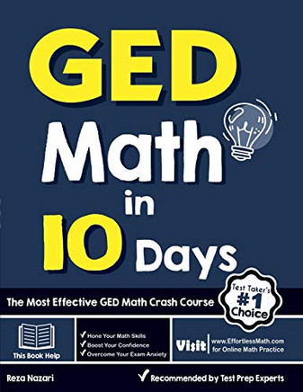 GED Math in 10 Days: The Most Effective GED Math Crash Course
