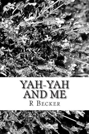 Yah-Yah and Me: Chronicles of a life with a brother who has Autism