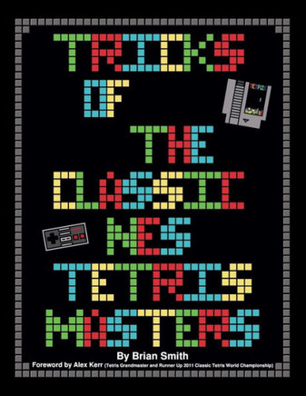 Tricks of the Classic NES Tetris Masters
