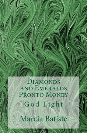 Diamonds and Emeralds Pronto Money: God Light