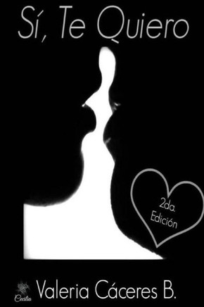 Si, te quiero: ""TrilogNa Quiero""