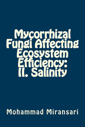 Mycorrhizal Fungi Affecting Ecosystem Efficiency: II. Salinity